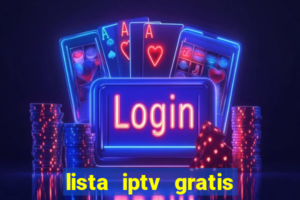 lista iptv gratis futebol ao vivo